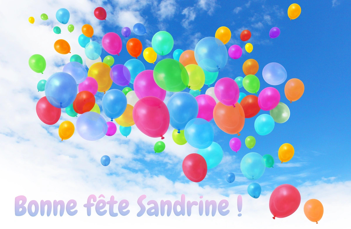 Bonne fête Sandrine !